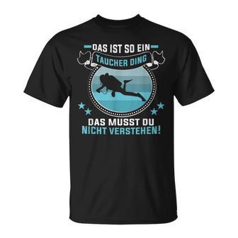 Das Ist So Ein Taucher Ding Diving Instructor T-Shirt - Geschenkecke