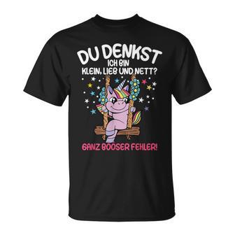 Du Tenkst Ich Bin Klein Liebe Und Nett Unicorn T-Shirt - Geschenkecke