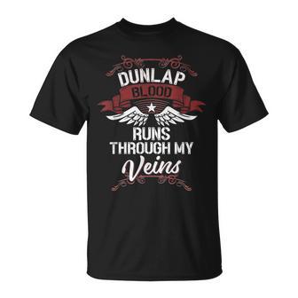 Dunlap Blood Runs Through Myeins Nachname Family T-Shirt - Geschenkecke