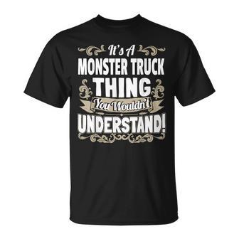 Es Ist Ein Monster Truck Ding T-Shirt - Geschenkecke