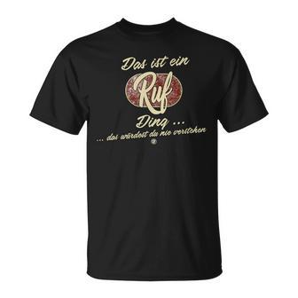 Family Ruf Das Ist Ein Ruf Ding T-Shirt - Geschenkecke