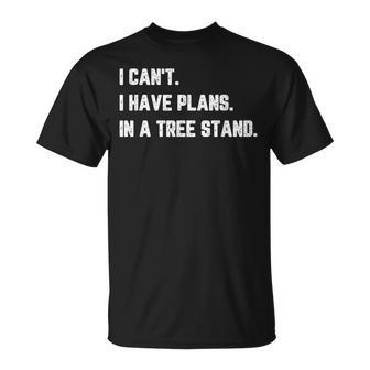 Hunting I Have Plans Tree Stand Hunter T-Shirt - Thegiftio UK