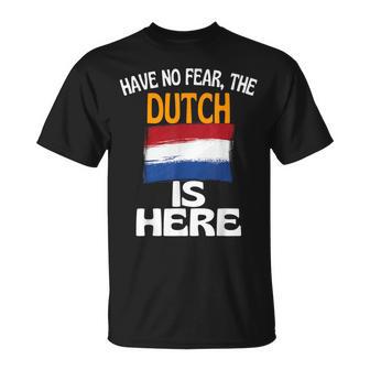 Hab Keine Angst Die Hollander Sind Hier Holland T-Shirt - Geschenkecke