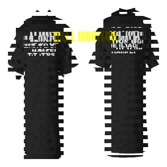 Hall Monitor Hallway The Only Badge That Matters T-Shirt | Mazezy