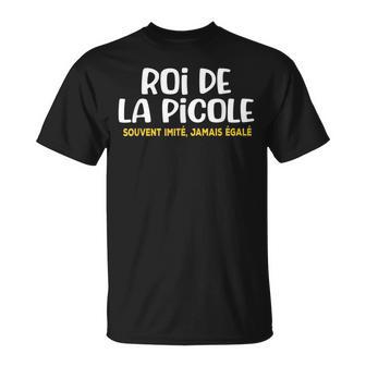 Homme Roi De La Picole Cadeau Drôle Homme Alcool Alcoolo T-Shirt - Cadeauxyz