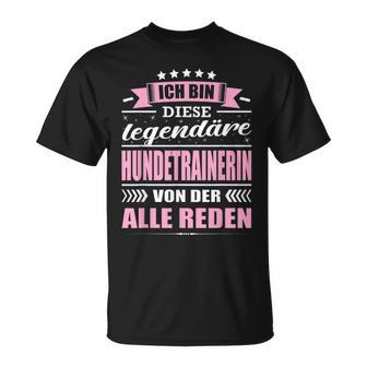 Ich Bin Diese Legendary Dog Trainer Ich Bin Diese T-Shirt - Geschenkecke