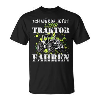 Ich Würde Jetzt Lieber Traktor Fahren T-Shirt - Geschenkecke