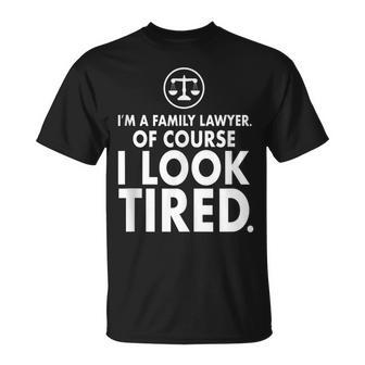 I'm a Family Lawyer Tired Family Lawyer Tank Top T-Shirt - Monsterry