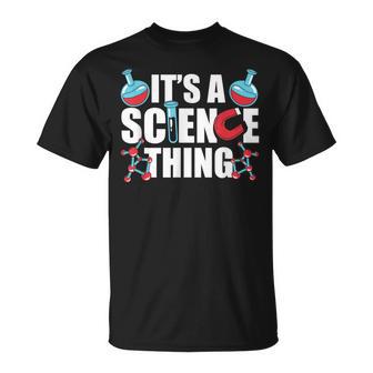 Ist Ein Wissenschaft Ding Wissenschaftler Team Science T-Shirt - Geschenkecke