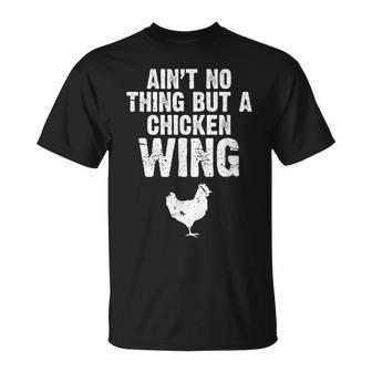 Ist Kein Ding Außer Ein Chicken Wing T-Shirt - Geschenkecke