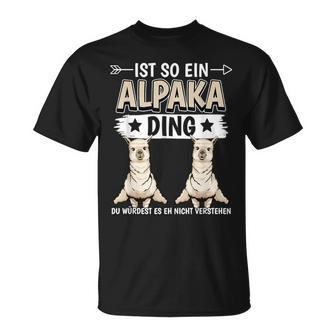 Ist So Ein Alpaka Ding Alpakas T-Shirt - Geschenkecke