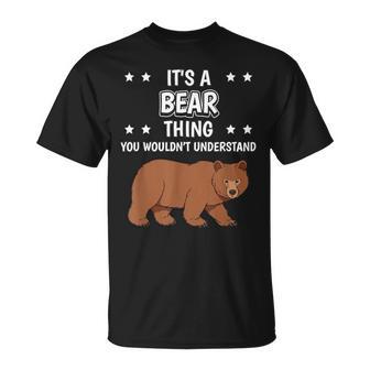 Ist So Ein Bär Ding Lustiger Spruch Bären T-Shirt - Geschenkecke