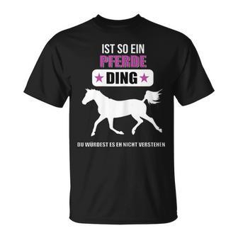 Ist So Ein Pferde Ding Pferde T-Shirt - Geschenkecke