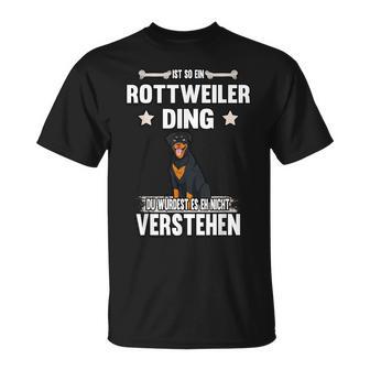 Ist So Ein Rottweiler Ding Hund Saying T-Shirt - Geschenkecke