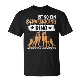 Ist So Ein Schäferhund Ding Deutscher Schäferhund T-Shirt - Geschenkecke