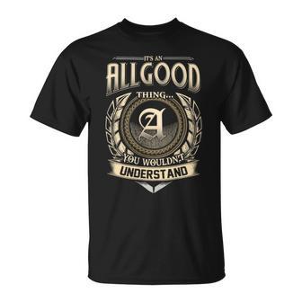 It's A Allgood Thing You Wouldn't Understand Name Vintage T-Shirt - Thegiftio UK