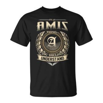 It's A Amis Thing You Wouldn't Understand Name Vintage T-Shirt - Thegiftio UK