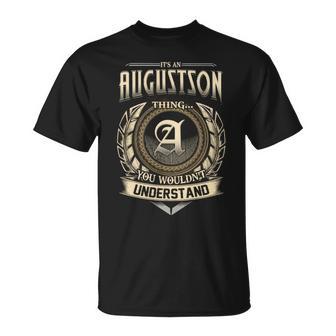 It's A Augustson Thing You Wouldn't Understand Name Vintage T-Shirt - Thegiftio UK