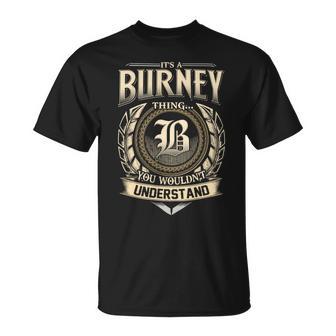 It's A Burney Thing You Wouldn't Understand Name Vintage T-Shirt - Thegiftio UK