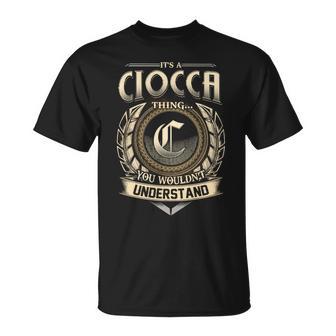 It's A Ciocca Thing You Wouldn't Understand Name Vintage T-Shirt - Thegiftio UK