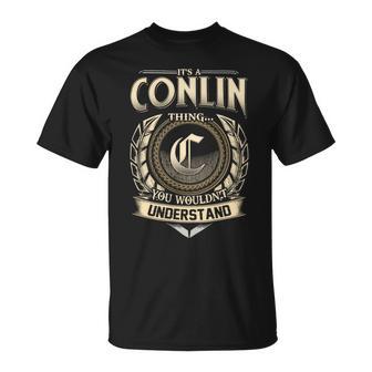 It's A Conlin Thing You Wouldn't Understand Name Vintage T-Shirt - Thegiftio UK