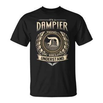 It's A Dampier Thing You Wouldn't Understand Name Vintage T-Shirt - Thegiftio UK