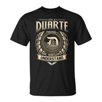 It's A Duarte Thing You Wouldn't Understand Name Vintage T-Shirt - Thegiftio UK