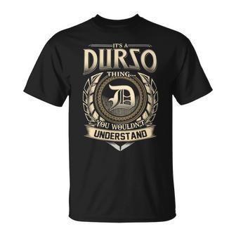 It's A Durso Thing You Wouldn't Understand Name Vintage T-Shirt - Thegiftio UK