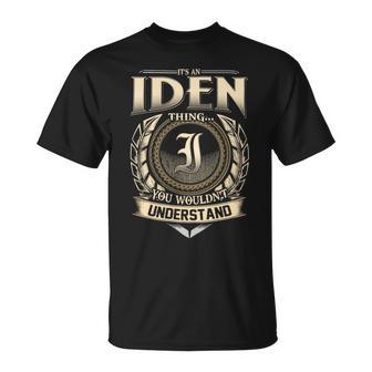 It's A Iden Thing You Wouldn't Understand Name Vintage T-Shirt - Thegiftio UK