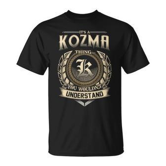 It's A Kozma Thing You Wouldn't Understand Name Vintage T-Shirt - Thegiftio UK