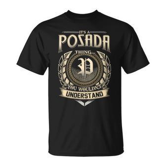 It's A Posada Thing You Wouldn't Understand Name Vintage T-Shirt - Thegiftio UK