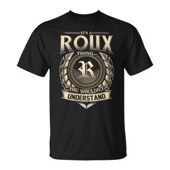 It's A Roux Thing You Wouldn't Understand Name Vintage T-Shirt - Thegiftio UK