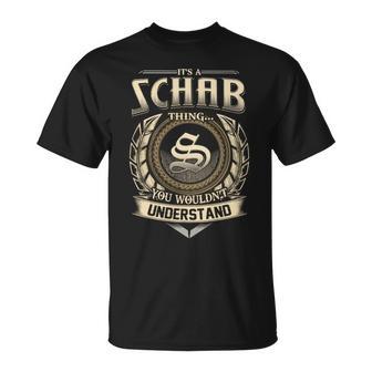 It's A Schab Thing You Wouldn't Understand Name Vintage T-Shirt - Thegiftio UK