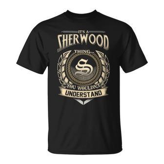 It's A Sherwood Thing You Wouldn't Understand Name Vintage T-Shirt - Thegiftio UK