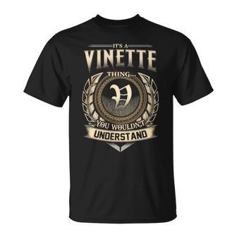 It's A Vinette Thing You Wouldn't Understand Name Vintage T-Shirt - Thegiftio UK
