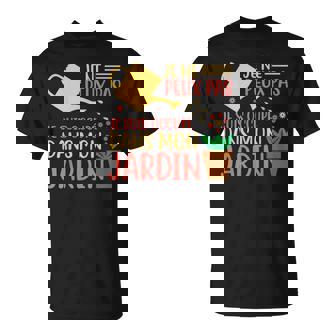 Jardin S Jardinier Jardinage T-Shirt - Cadeauxyz