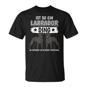 Labbi Sachen Ist So Ein Labrador Ding Schwarzer Labrador T-Shirt - Geschenkecke