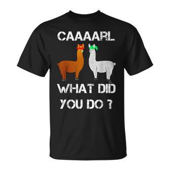 Lamas Mit Hütten Karl Was Hast Du Getan Llama T-Shirt - Geschenkecke