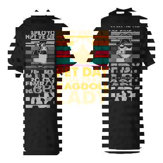 Love Your Pet Day Crazy Ragdoll Lady T-Shirt - Monsterry
