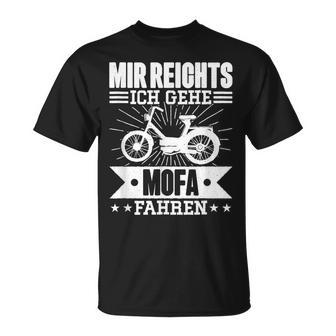 Mir Reichts Ich Geh Mofa Fahren Lsutig Moped T-Shirt - Geschenkecke