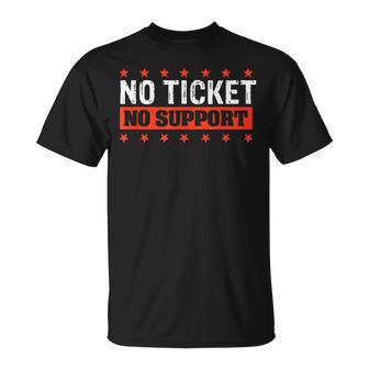 No Ticket No Support Informatik Admin Arbeit Job T-Shirt - Geschenkecke