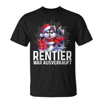 Reindeer War Ausverkauft Weihnachten Husky Fest Slogan T-Shirt - Geschenkecke