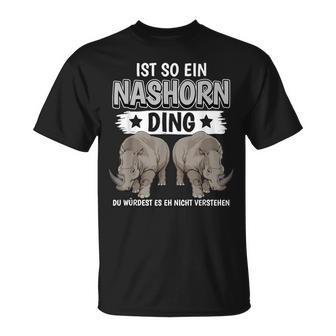 Rhinozeros Sachen Ist So Ein Rhino Ding Rhino T-Shirt - Geschenkecke