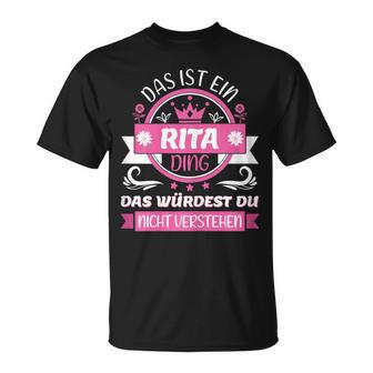 Rita Name Name Day Das Ist Ein Rita Ding T-Shirt - Geschenkecke