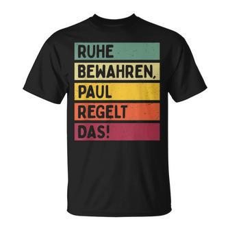 Ruhe Bewahren Paul Regelt Das Spruch In Retro Colours T-Shirt - Geschenkecke