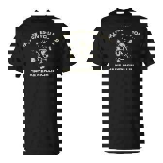 Si Laieous Donne De La Moisissure Faites De La T-Shirt - Cadeauxyz