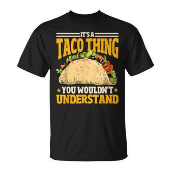 Taco Ist So Ein Taco Ding Mexiko Essen T-Shirt - Geschenkecke