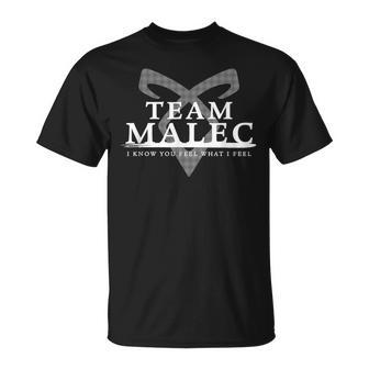 Team Malec Ich Weiß Du Fühlst Was Ich Fühlen T-Shirt - Geschenkecke