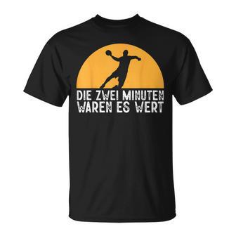 Two Minutes Waren Es Wert Handball Player Hanballer T-Shirt - Geschenkecke