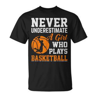 Unterschätze Niemals Ein Girl Das Basketball Plays T-Shirt - Geschenkecke